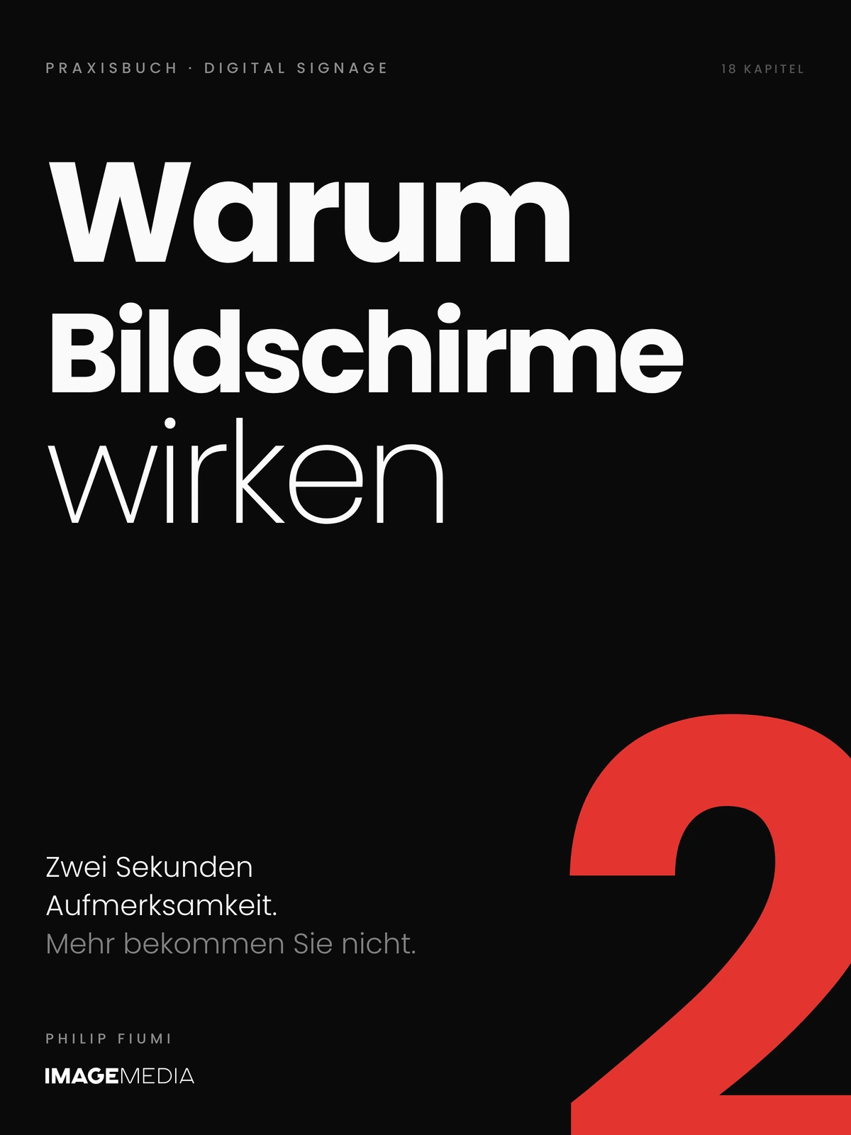 Warum Bildschirme wirken – Digital Signage in two seconds